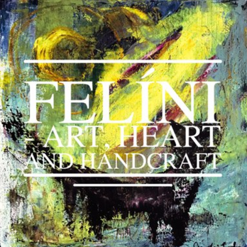 Felíni Art, Heart and Handcraft
